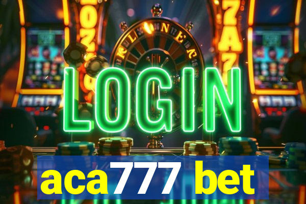 aca777 bet