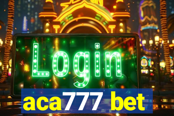 aca777 bet