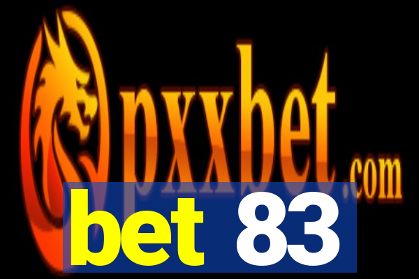 bet 83