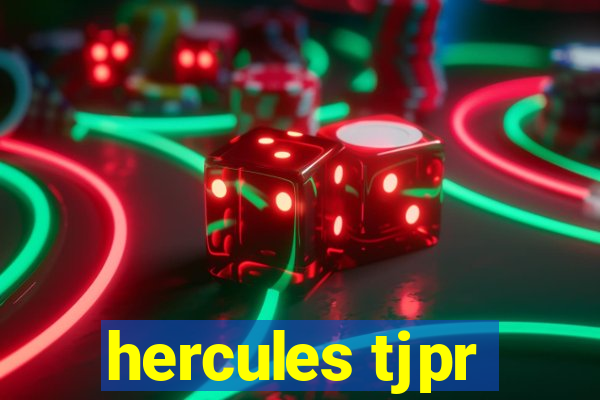 hercules tjpr