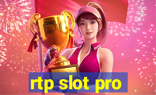 rtp slot pro