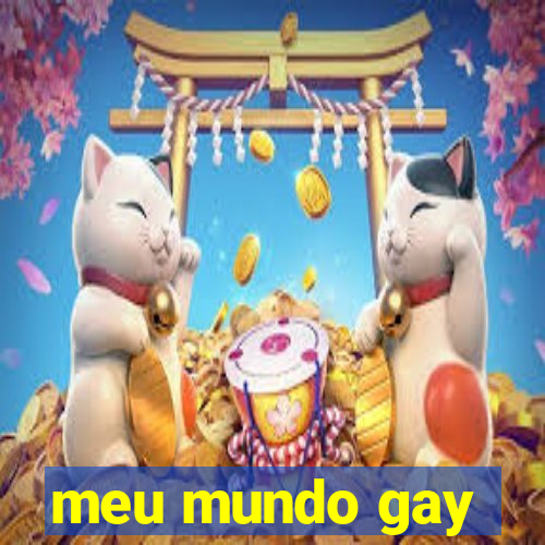 meu mundo gay