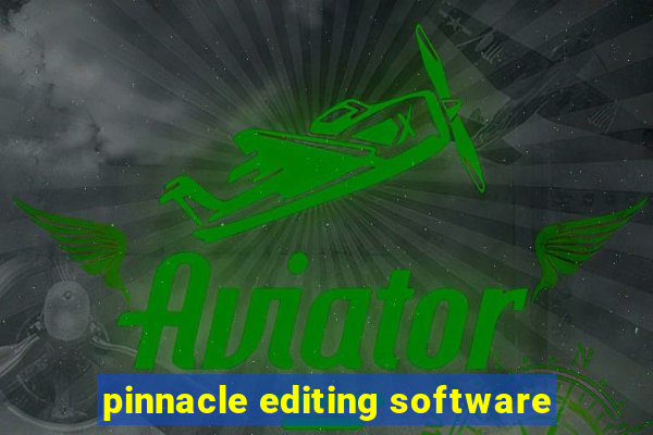 pinnacle editing software