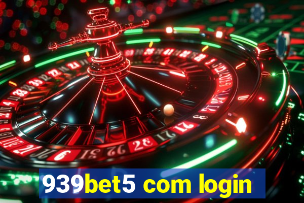 939bet5 com login