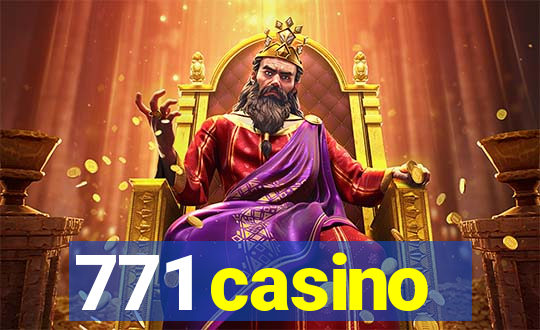 771 casino