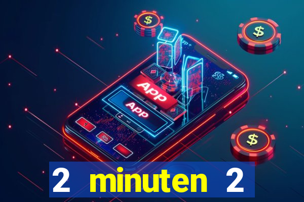 2 minuten 2 millionen casino