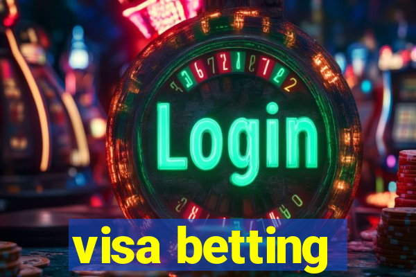 visa betting