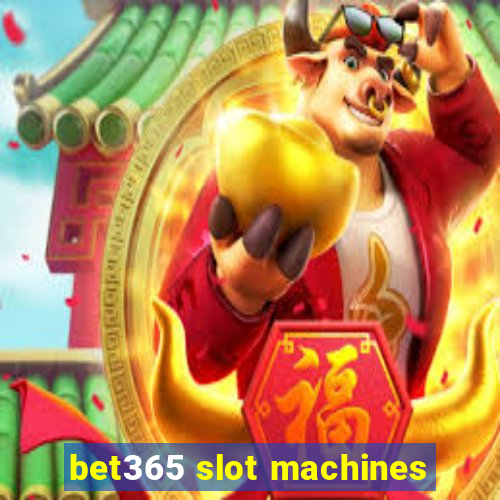 bet365 slot machines