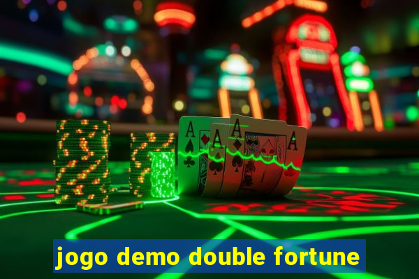 jogo demo double fortune