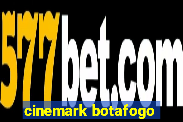 cinemark botafogo