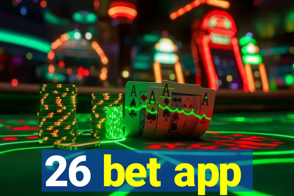 26 bet app