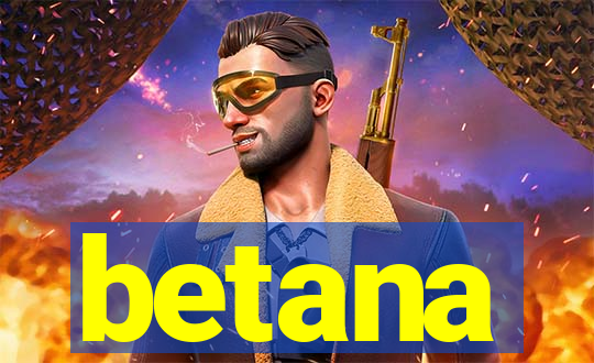 betana