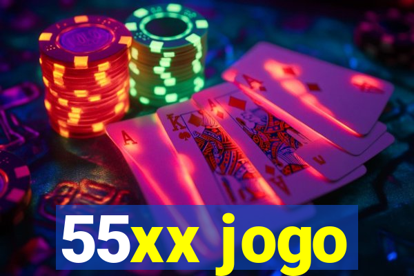 55xx jogo