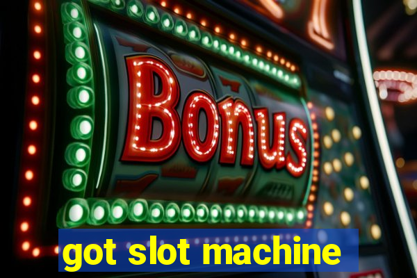 got slot machine