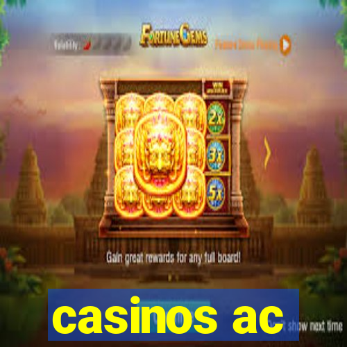 casinos ac