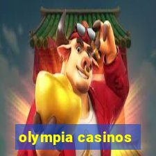 olympia casinos