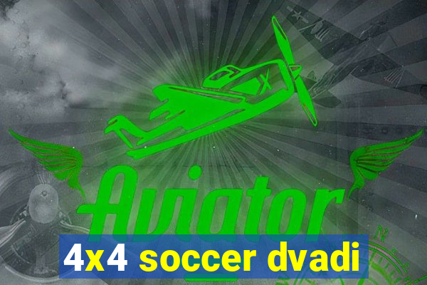 4x4 soccer dvadi