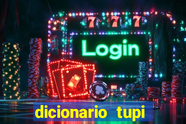 dicionario tupi guarani on line