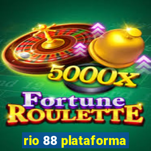 rio 88 plataforma