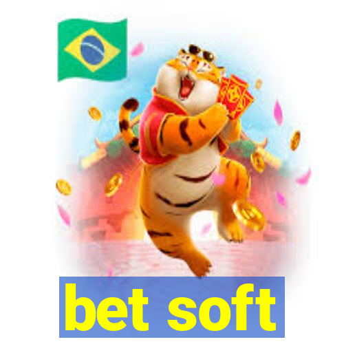 bet soft