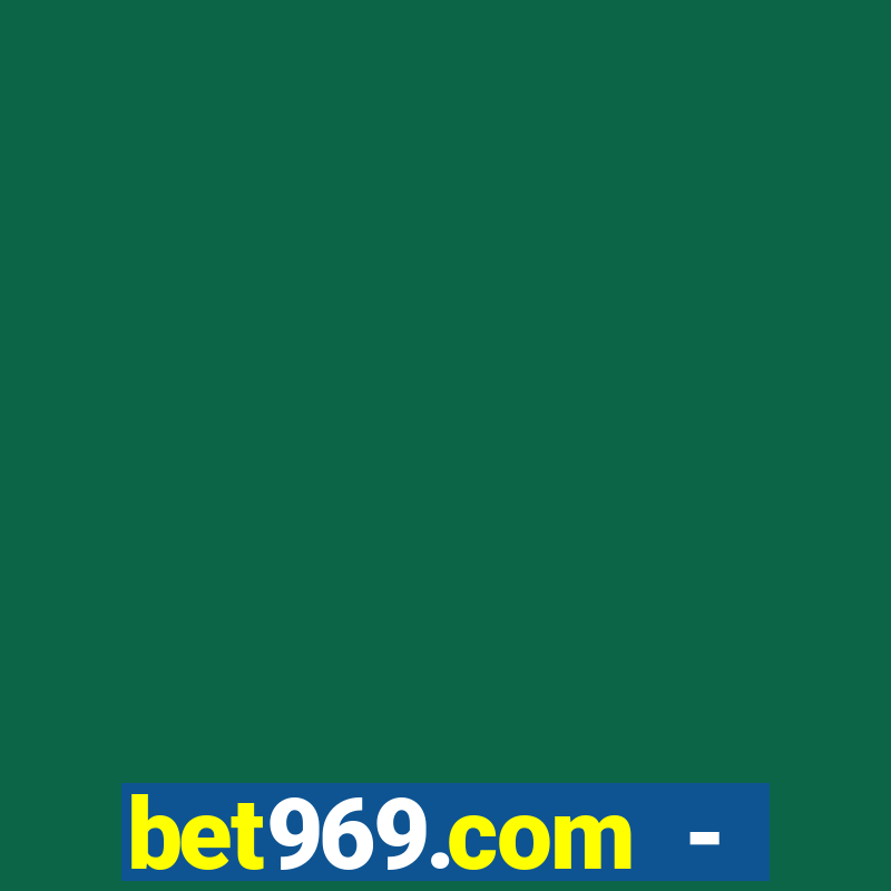 bet969.com - caça-níqueis online cassino