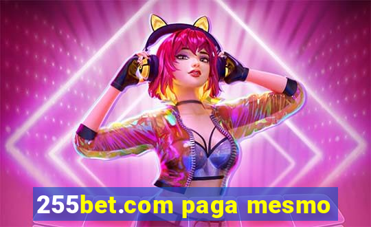 255bet.com paga mesmo