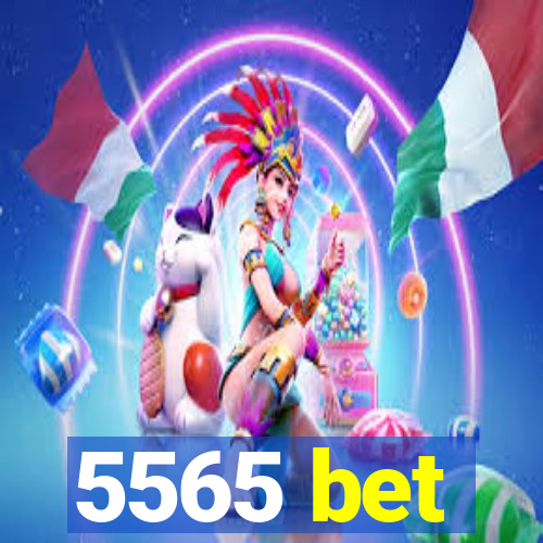 5565 bet