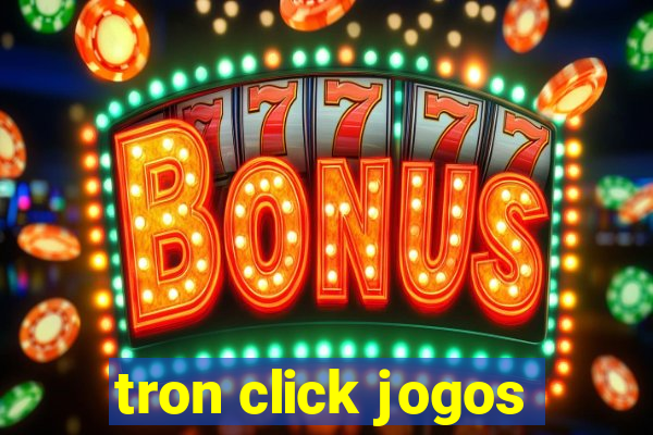 tron click jogos