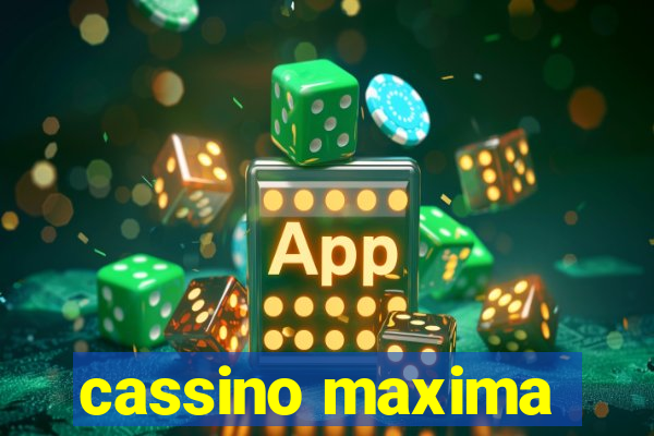 cassino maxima