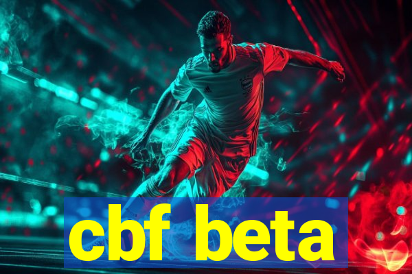 cbf beta