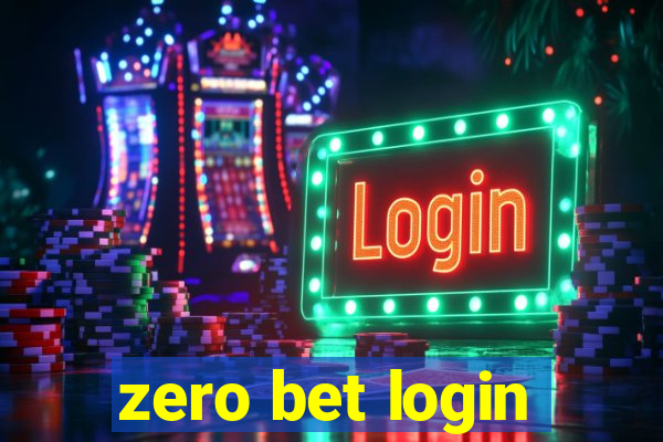 zero bet login