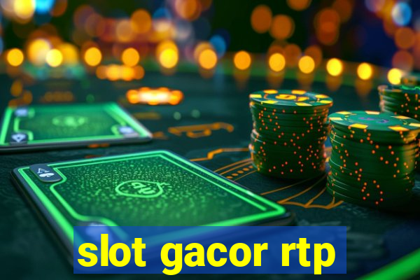 slot gacor rtp