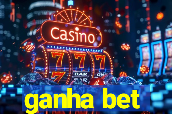 ganha bet