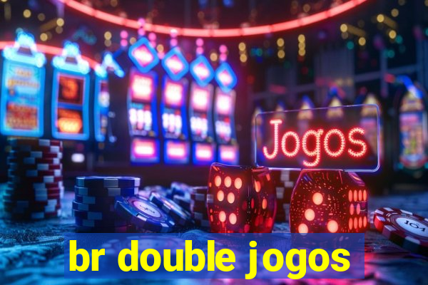 br double jogos