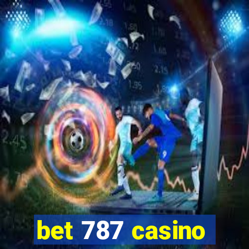 bet 787 casino