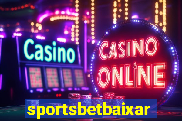 sportsbetbaixar