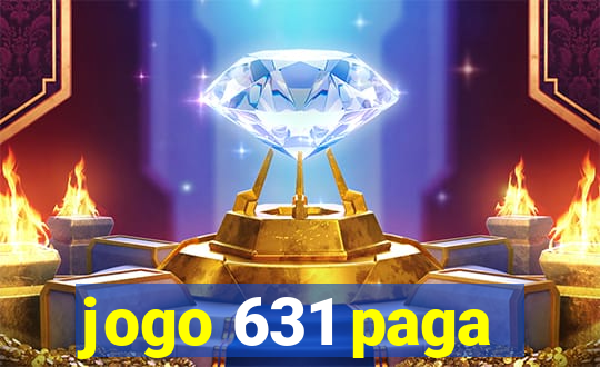 jogo 631 paga