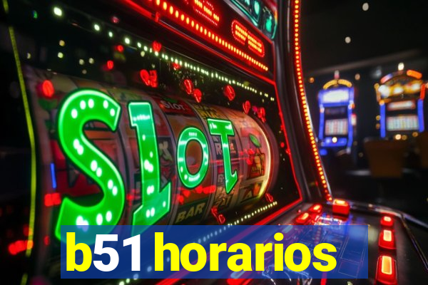 b51 horarios