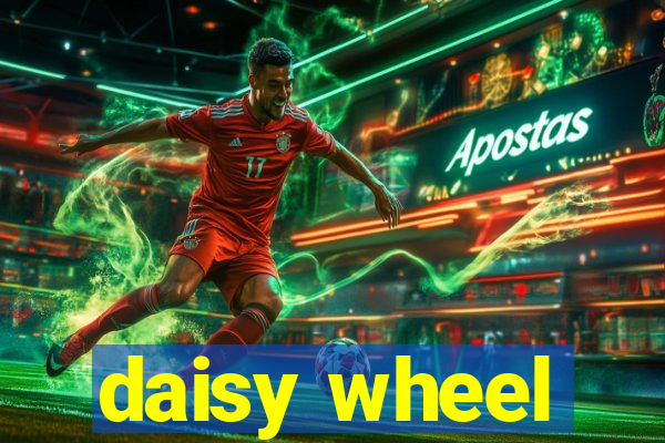 daisy wheel