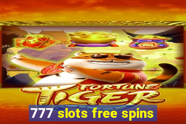 777 slots free spins