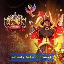 infinity bet é confiável