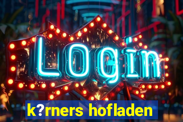 k?rners hofladen