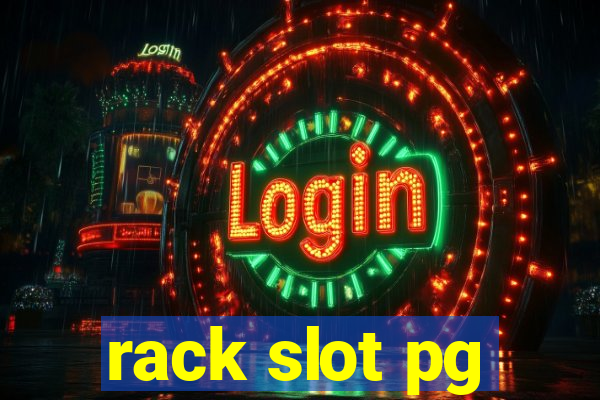 rack slot pg