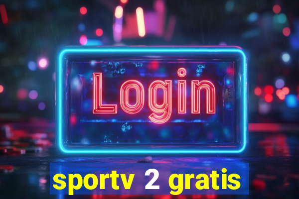 sportv 2 gratis