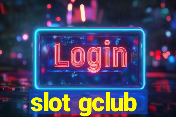 slot gclub