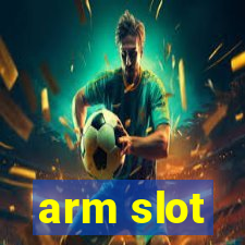 arm slot