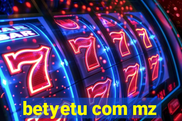 betyetu com mz