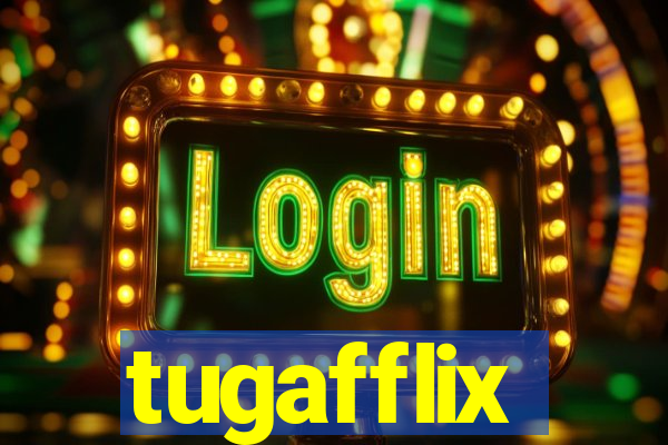 tugafflix