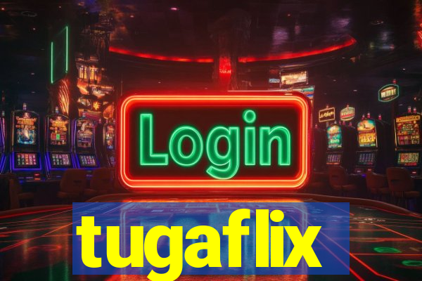 tugaflix