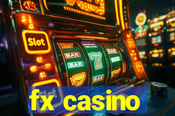 fx casino